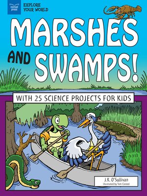 cover image of Marshes and Swamps!
